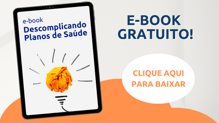 E-book: Descomplicando Planos de Saúde