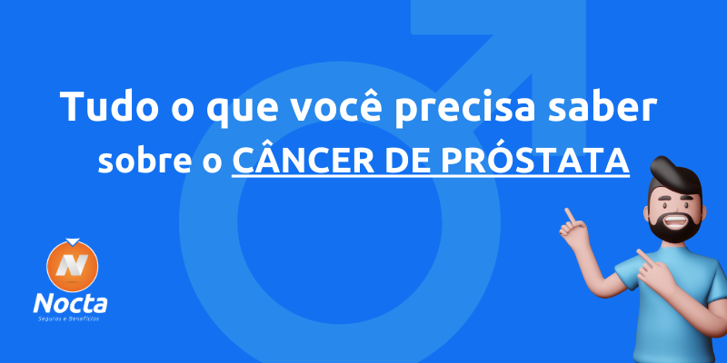 Tudo sobre o Câncer de Próstata: Sintomas, Diagnóstico e Prevenção