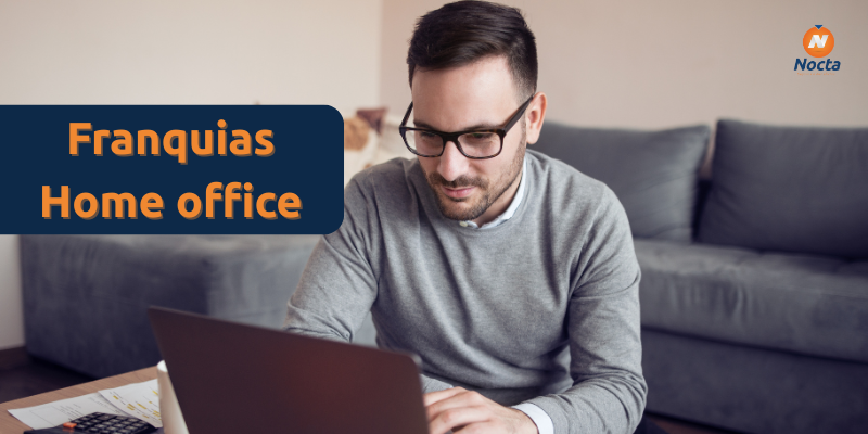 O Crescimento das Franquias Home Office: Uma Análise do Novo Perfil do Empreendedor